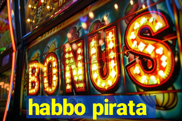 habbo pirata